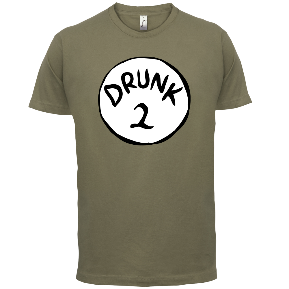 Drunk 2 T Shirt