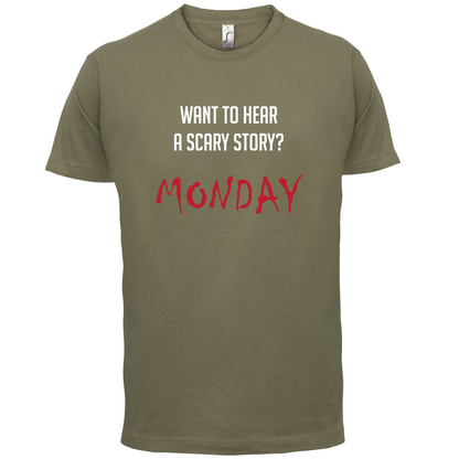 Scary Story, Monday T Shirt