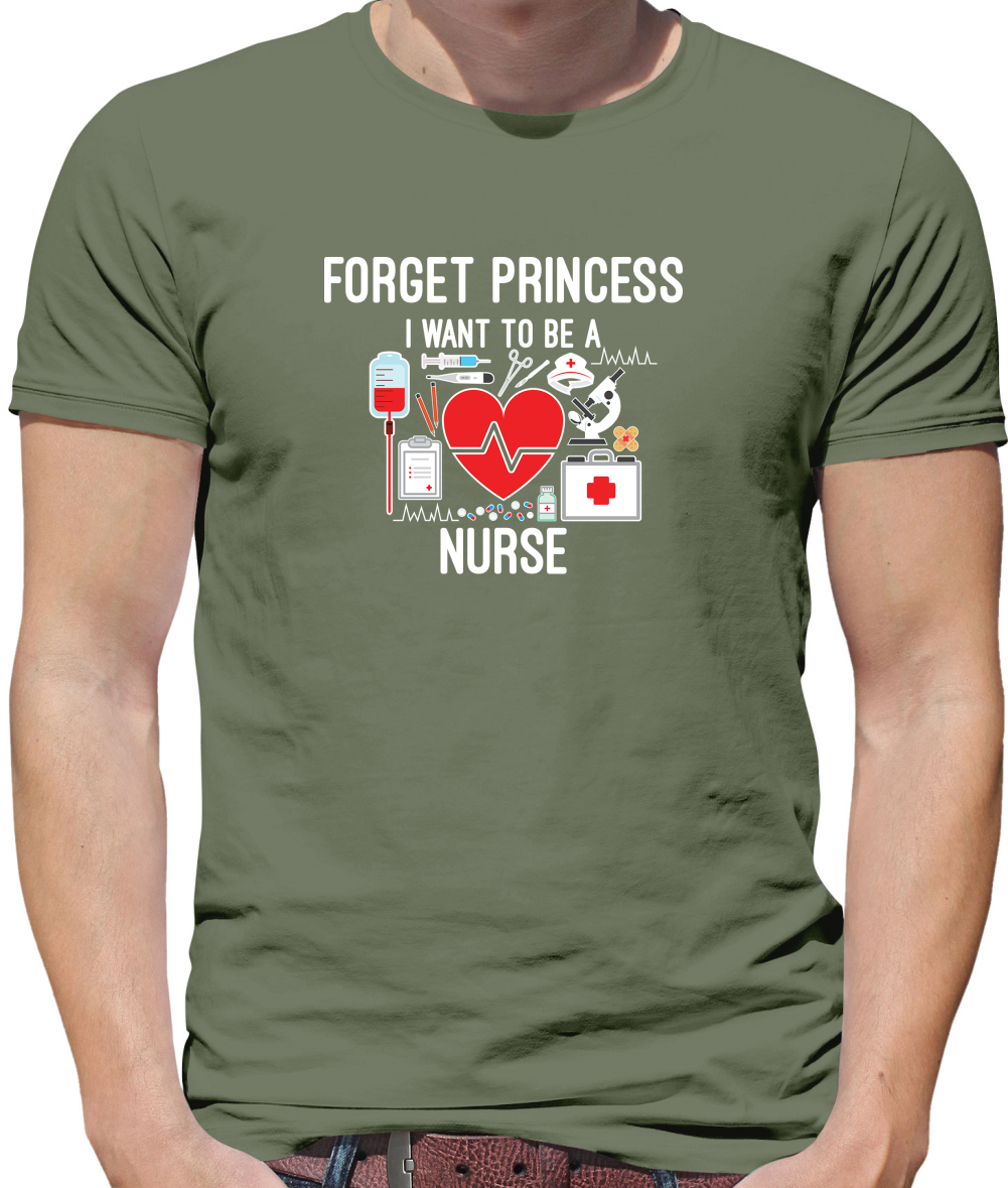 Forget Princess Nurse T Shirt