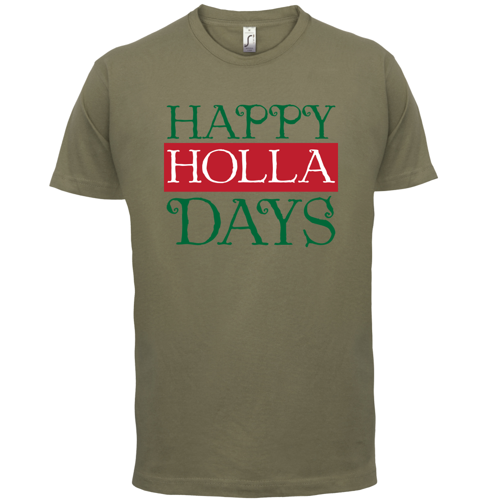 Happy Holla Days T Shirt