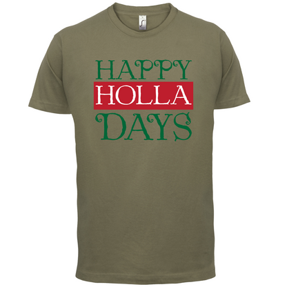 Happy Holla Days T Shirt