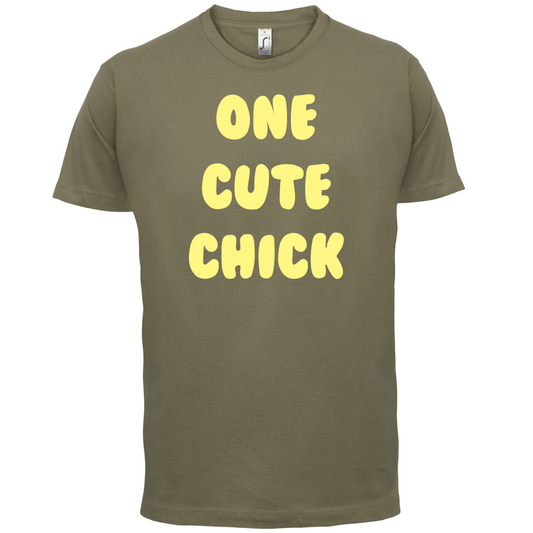 One Cute Chick  T Shirt