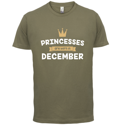 Princesses Are Born In December T Shirt
