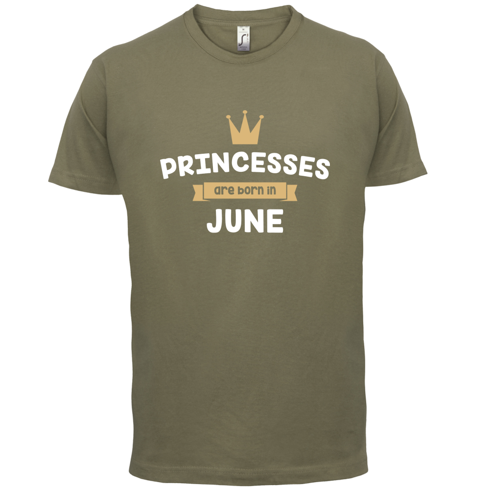 Princesses Are Born In June T Shirt