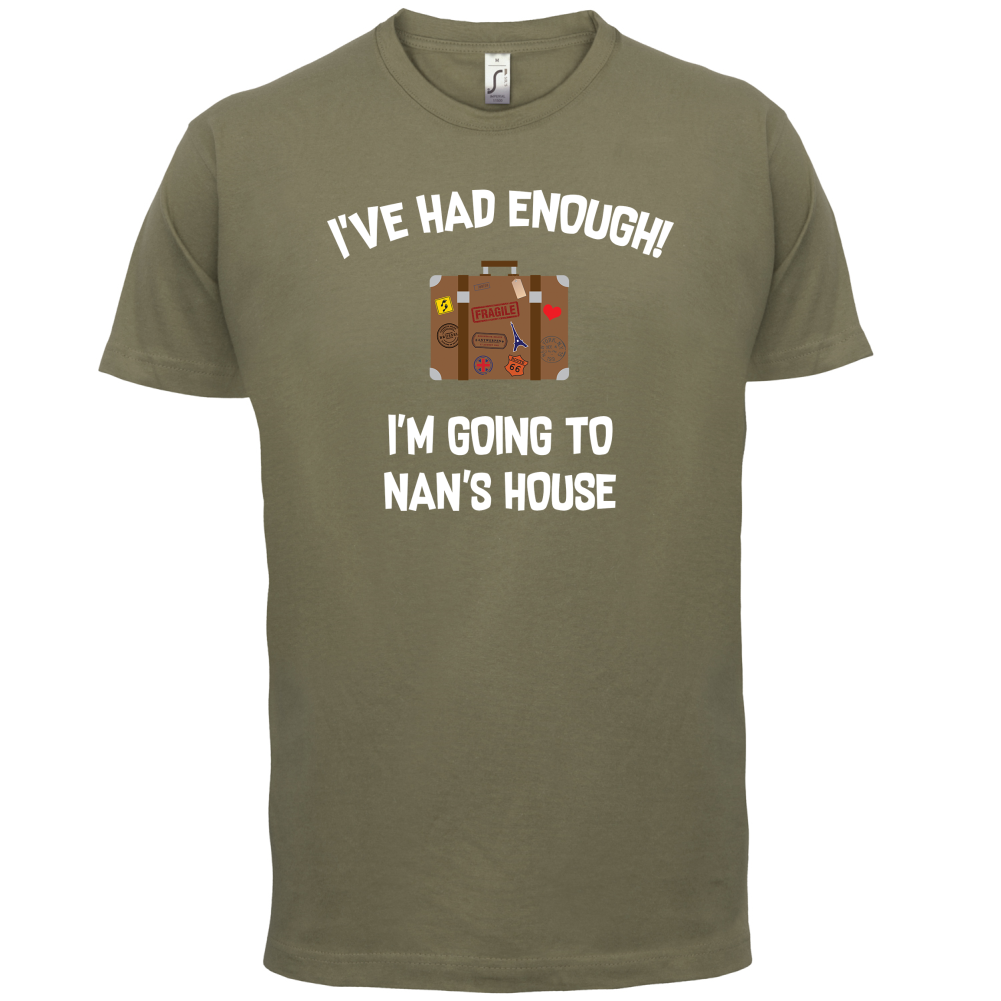 I'm Going To Nan's House T Shirt