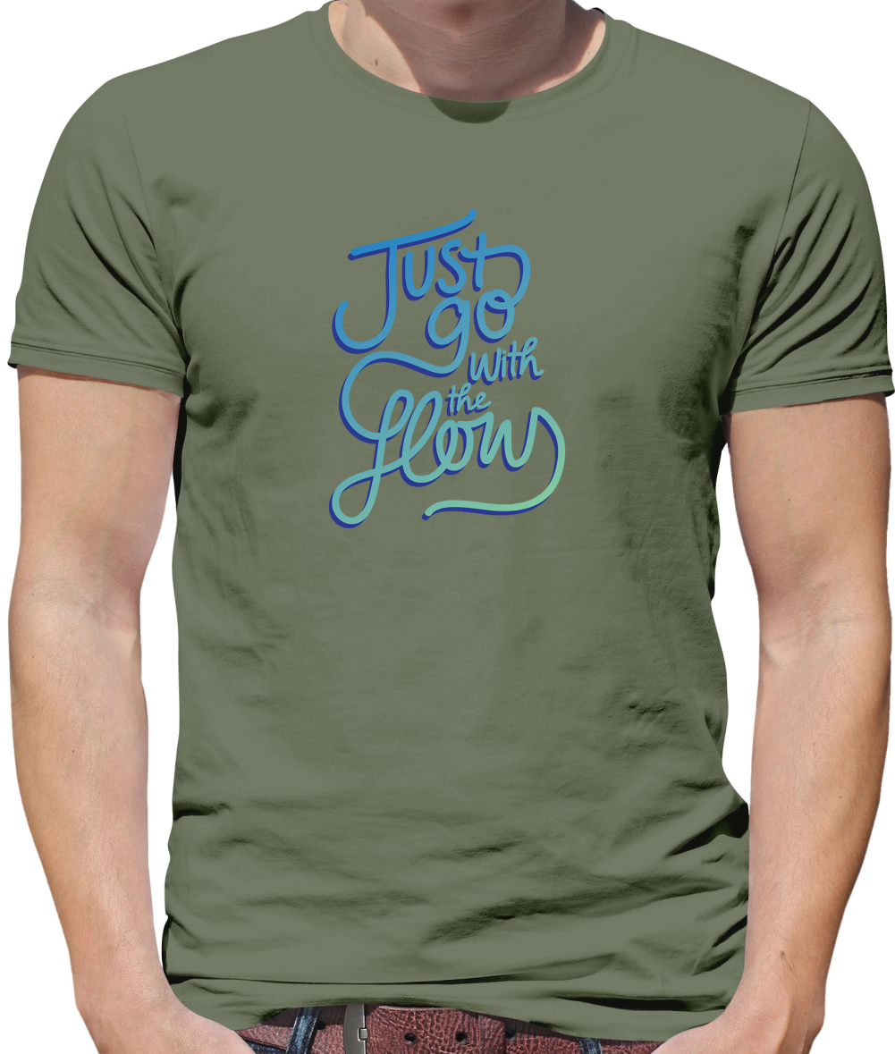 Just Go With The Flow T Shirt