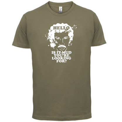 Is It Mud T Shirt