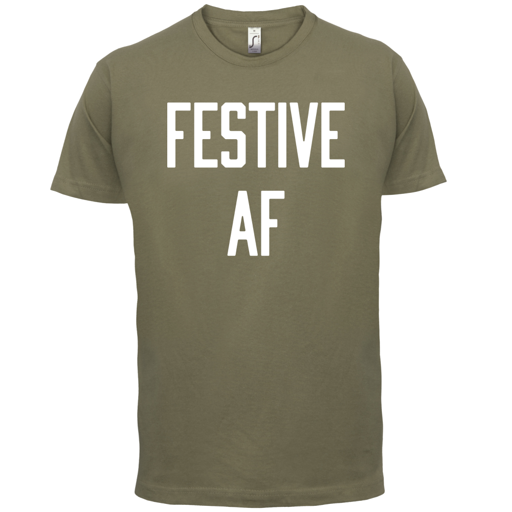 Festive AF T Shirt
