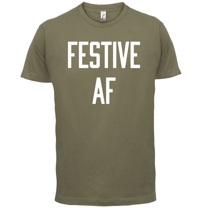 Festive AF T Shirt