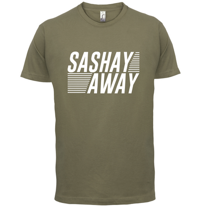 Sashay Away T Shirt