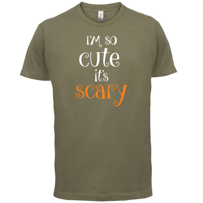 Im So Cute It Scary T Shirt