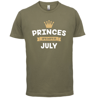 Princes Are Born In July T Shirt