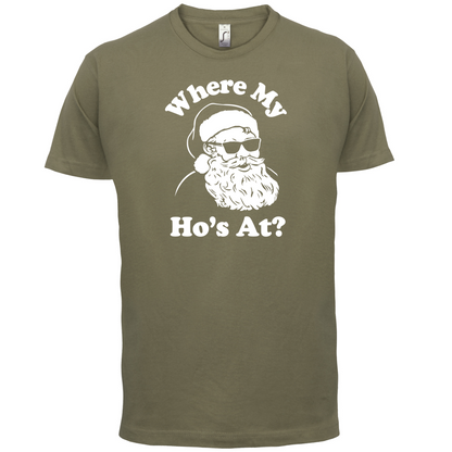 Where My Ho's At T Shirt