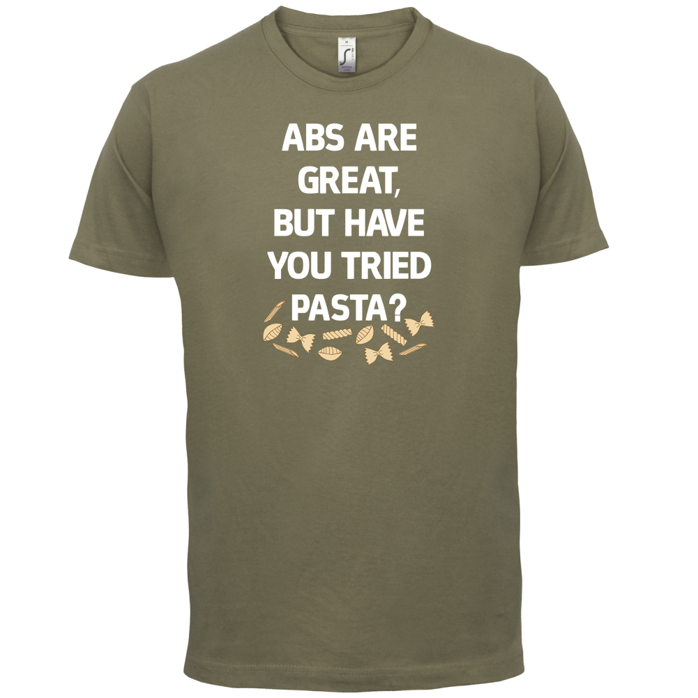 Abs Are Great, Pasta T Shirt