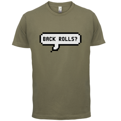 Back Rolls T Shirt