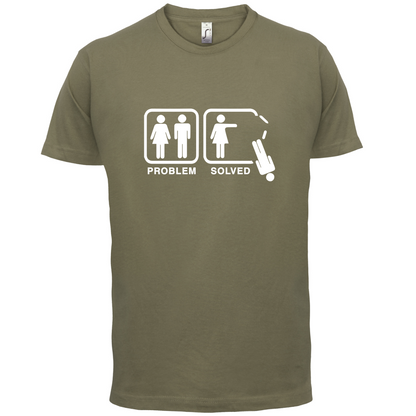 Problem Solved - No Man T Shirt