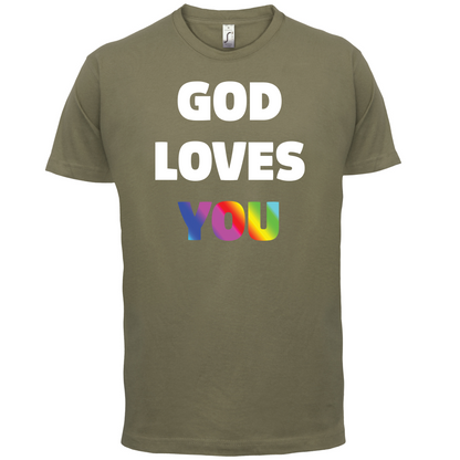 God Loves You T Shirt