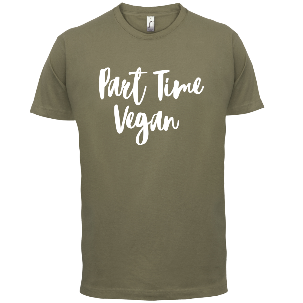 Part Time Vegan T Shirt