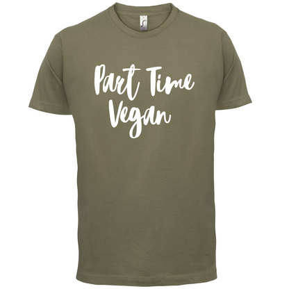 Part Time Vegan T Shirt