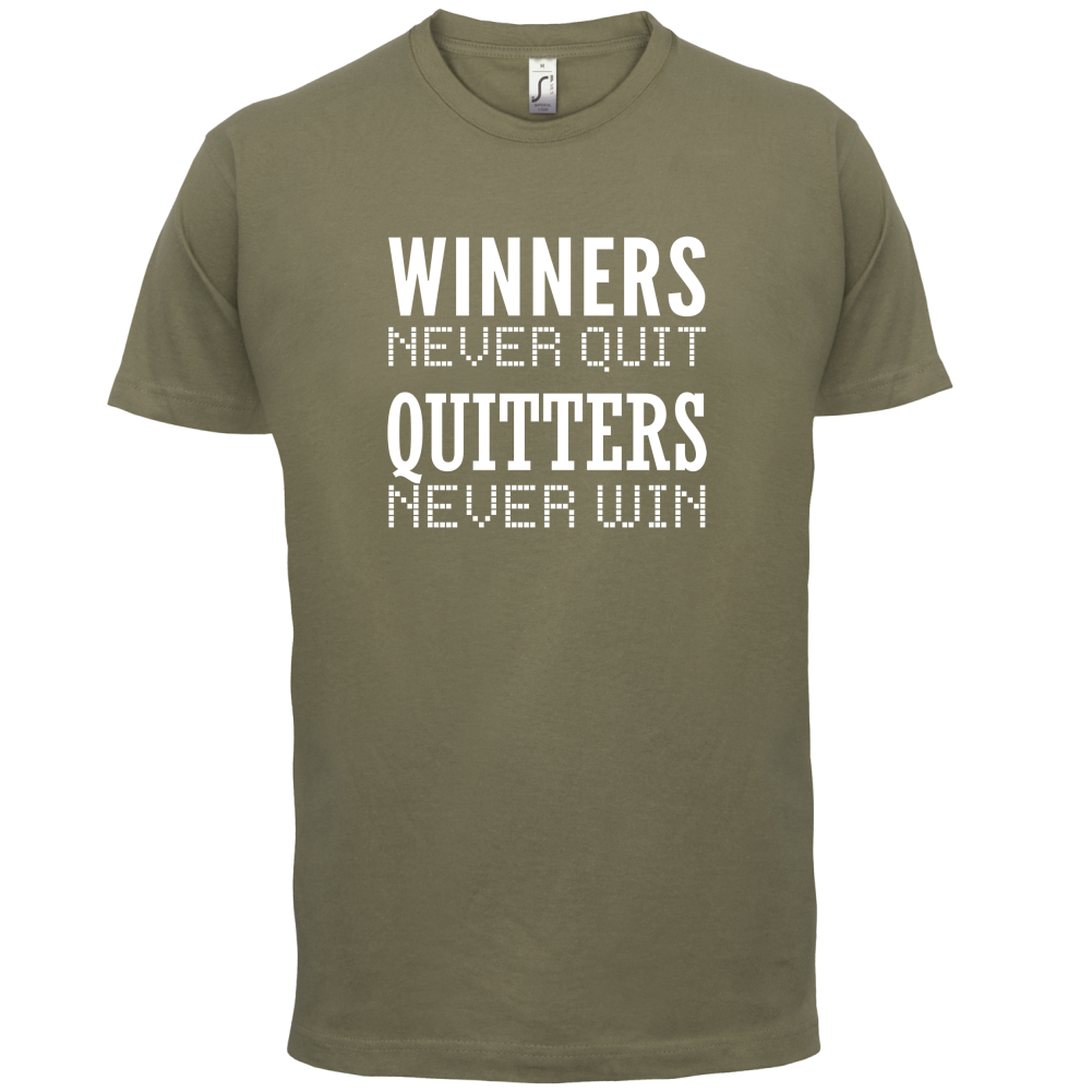 Winners Never Quit T Shirt