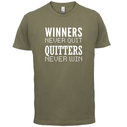 Winners Never Quit T Shirt