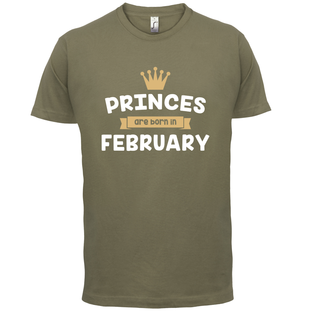 Princes Are Born In February T Shirt