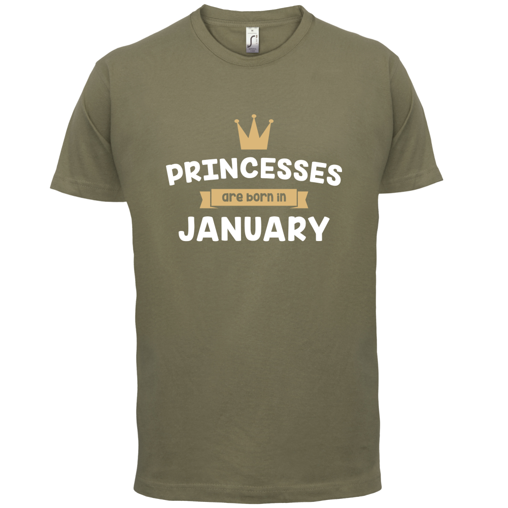 Princesses Are Born In January T Shirt