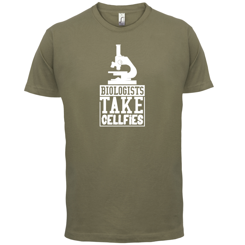 Biologists Take Cellfies T Shirt