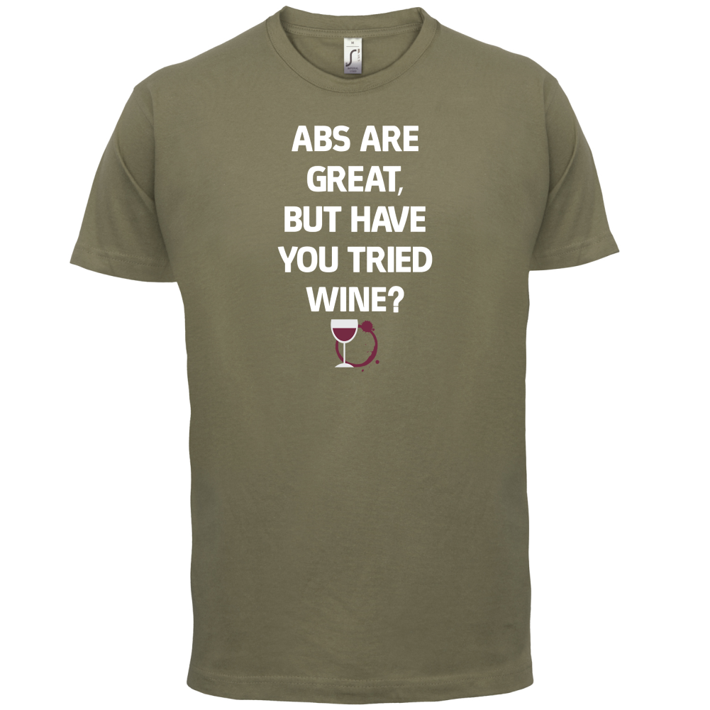 Abs Are Great, Wine T Shirt