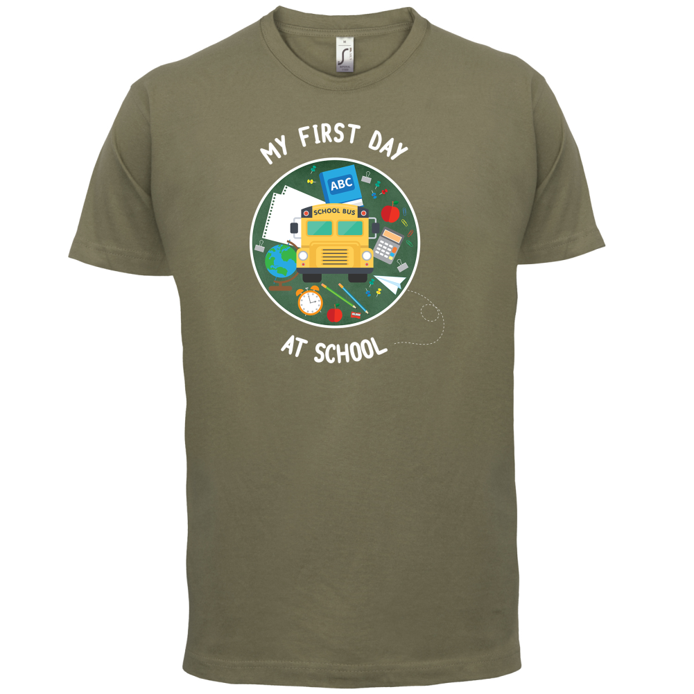My First Day At School T Shirt