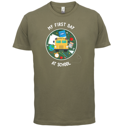 My First Day At School T Shirt