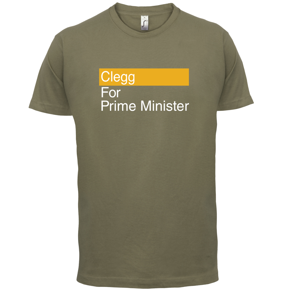 Clegg for Prime Minister T Shirt