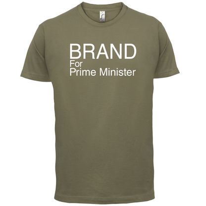 Brand for Prime Minister T Shirt