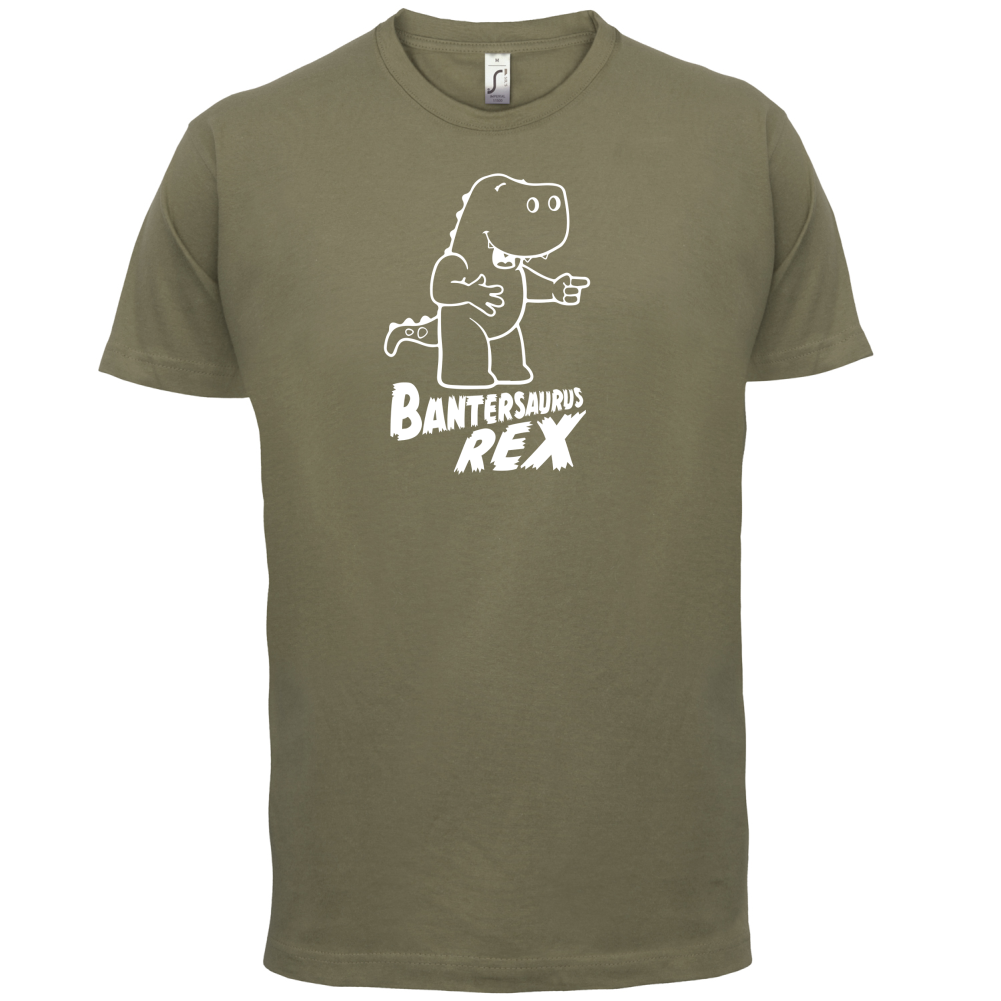 Bantersaurus Rex T Shirt