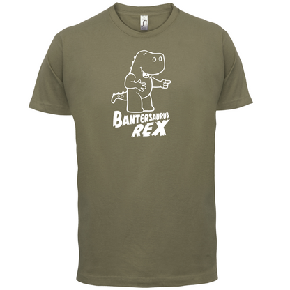 Bantersaurus Rex T Shirt