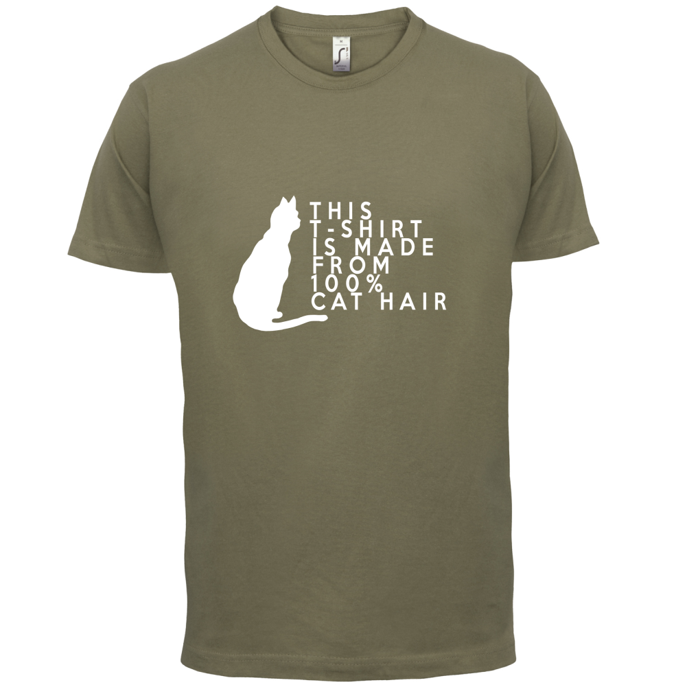 100% Made From Cat Hair T Shirt