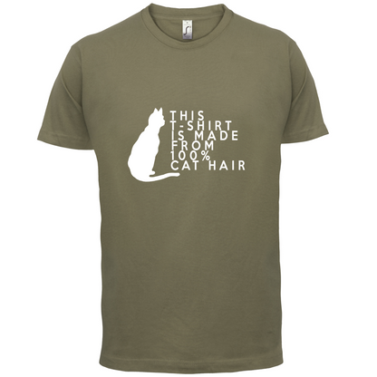 100% Made From Cat Hair T Shirt