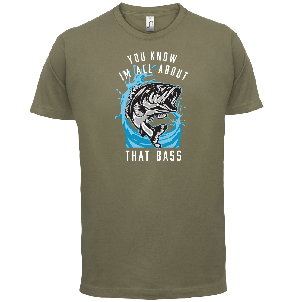 You Know I'm all About That Bass T Shirt
