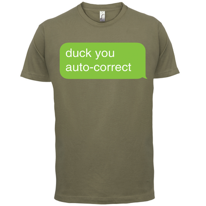Auto Correct Duck You T Shirt