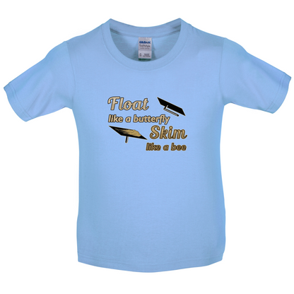 Float Like A Butterfly Skim Like A Bee Kids T Shirt