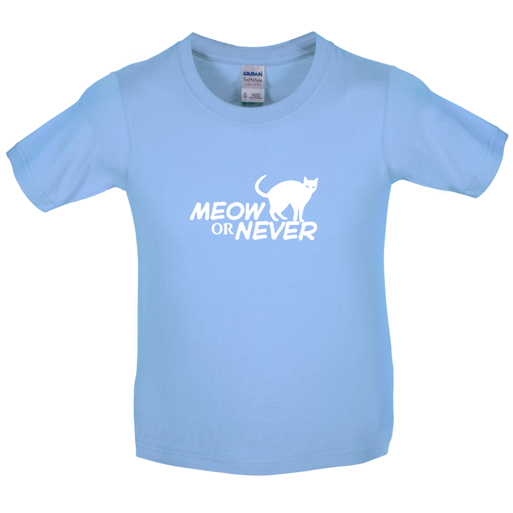 Meow Or Never Kids T Shirt
