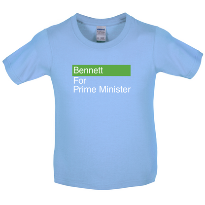 Bennett for Prime Minister Kids T Shirt