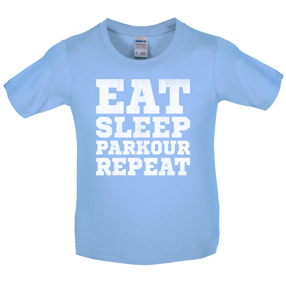 Eat Sleep Parkour REPEAT Kids T Shirt