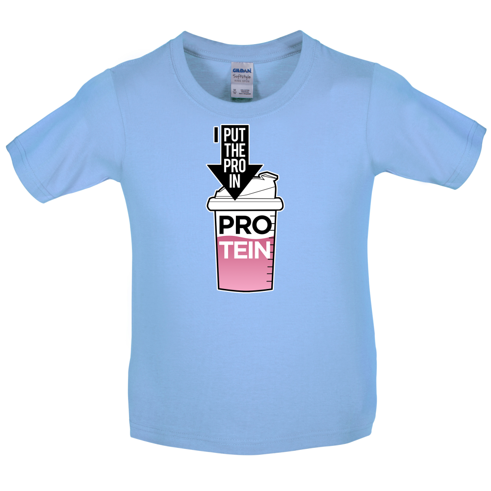 I Put Pro In Protein Kids T Shirt