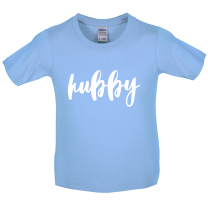Hubby Kids T Shirt