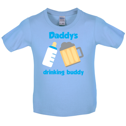Daddy's Drinking Buddy Kids T Shirt