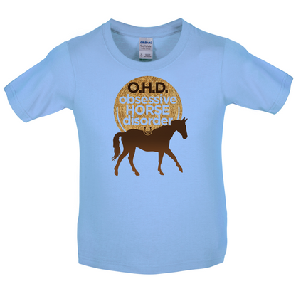 Obsessive Horse Disorder Kids T Shirt