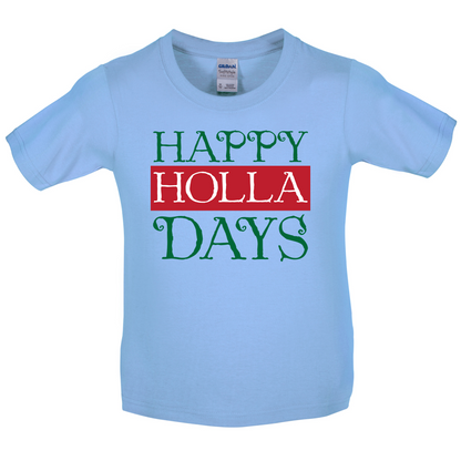Happy Holla Days Baby T Shirt