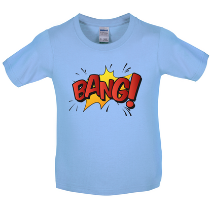 BANG! Word Art Kids T Shirt