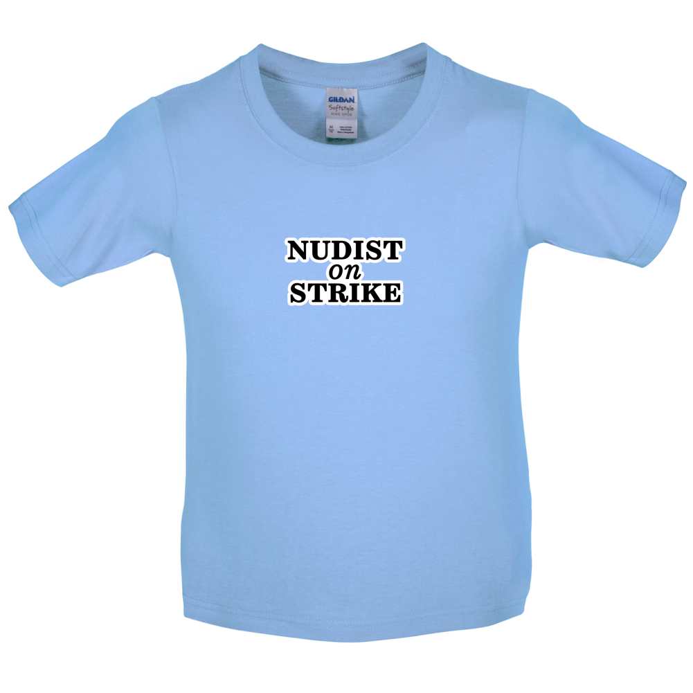 Nudist On Strike Kids T Shirt